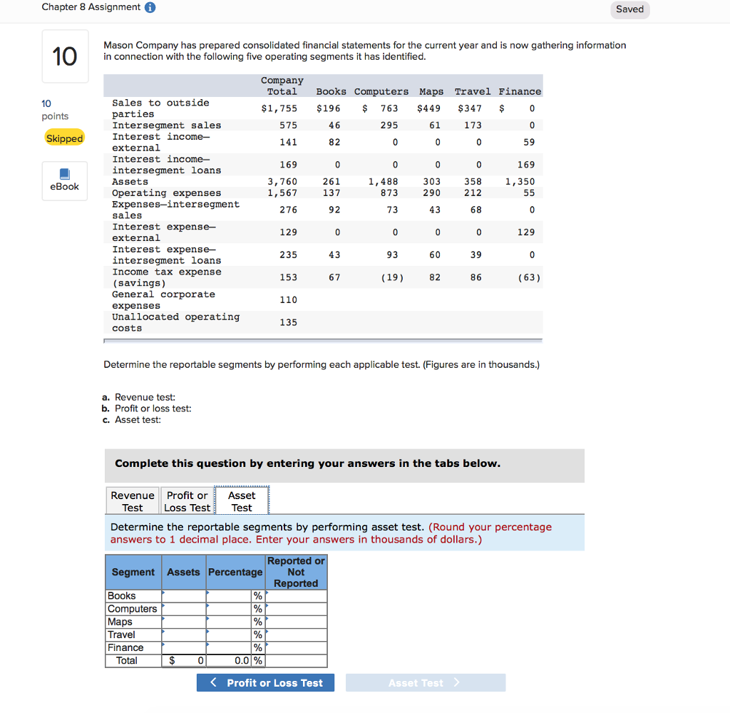 connection with the following five operating segments it has identified. Company Total