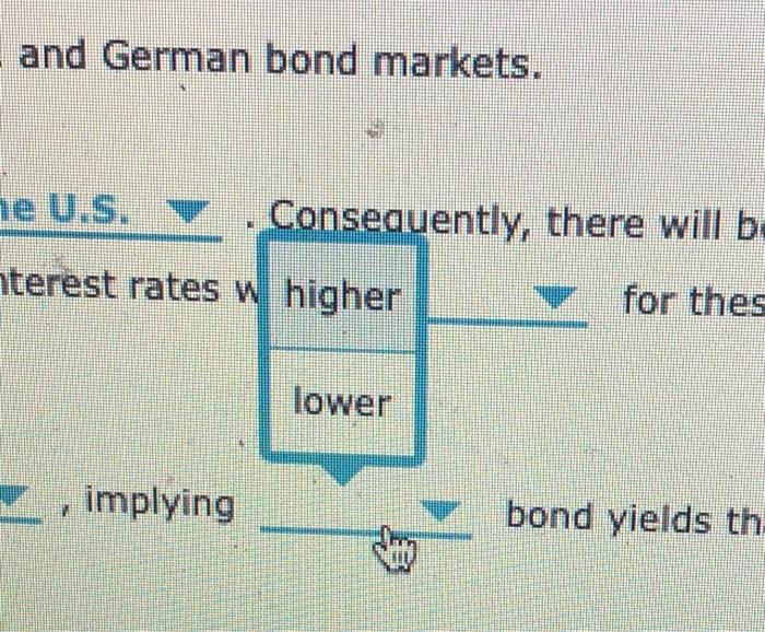 and bond prices are in both countries related, bond prices will implying
