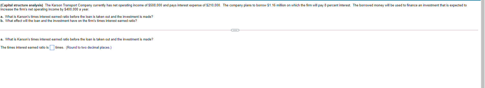 Please answer A & B thank you! (Capital structure analysis) The Karson