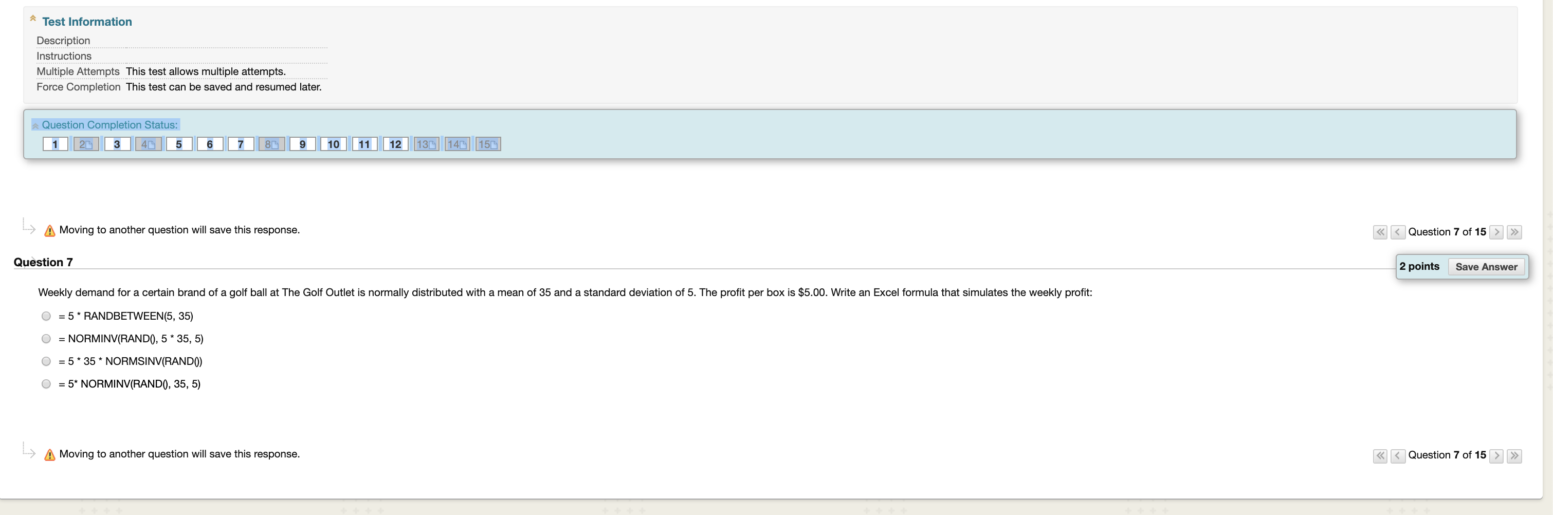  Test Information Description Instructions Multiple Attempts This test allows multiple attempts.