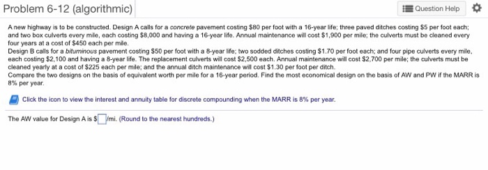  Problem 6-12 (algorithmic) EQuestion Help A new highway is to be