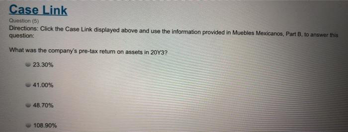  Case Link Question (5) Directions: Click the Case Link displayed above
