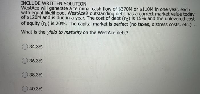 please show work, thank you! INCLUDE WRITTEN SOLUTION WestAce will generate a