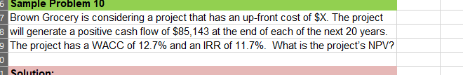  Please break down the solution/formulas used 6 Sample Problem 10 7