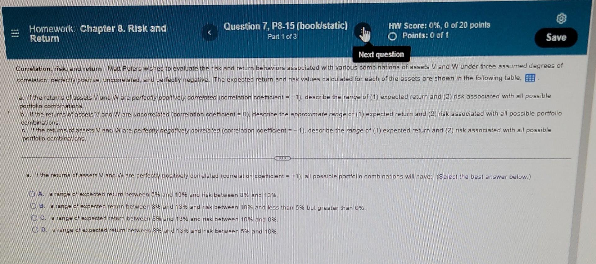  M Homework: Chapter 8. Risk and Return Question 7, P8-15 (book/static)