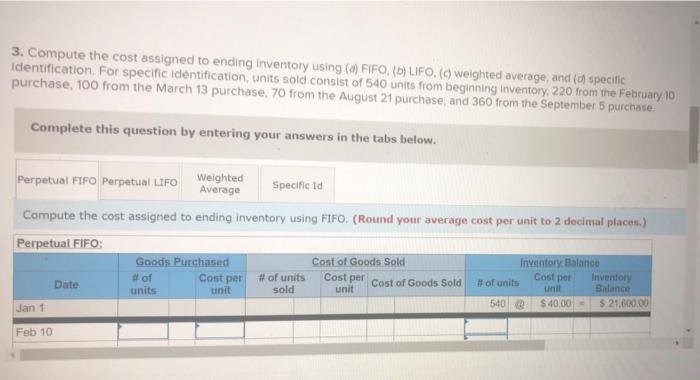 Totals Units Acquired at Cost 540 units @ $40 per unit 320