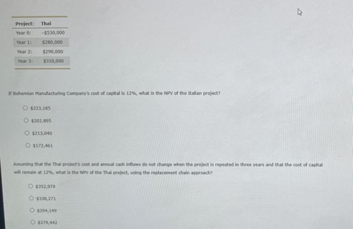 Evaluating projects with unequat lives Bohemian Manufacturing Company is a U.S. firm