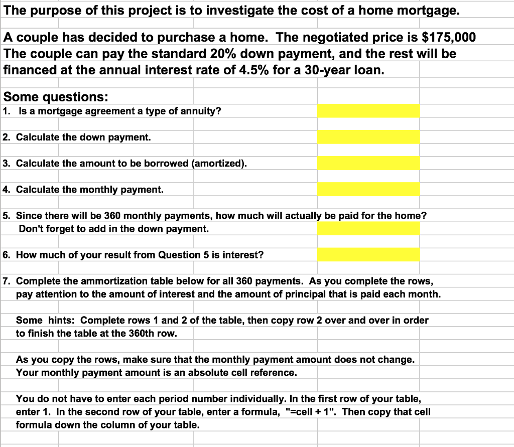 Please show all formulas and work done for every problem The purpose