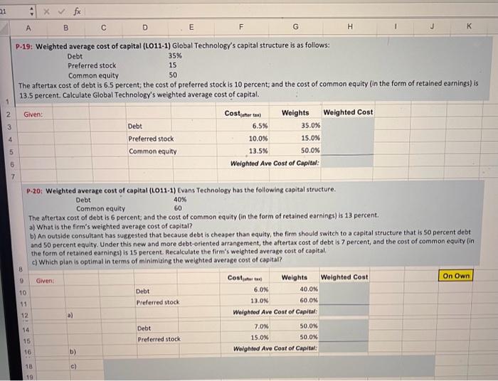  complete the problems using excel formula P-19: Weighted average cost of