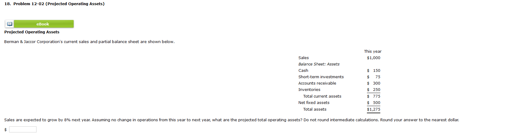  18. Problem 12-02 (Projected Operating Assets) Projected Operating Assets Berman \&