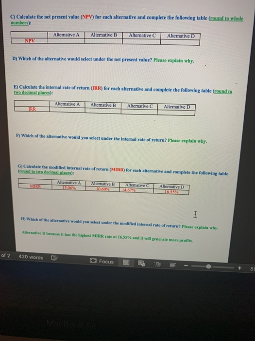 investment from among four alteratives. The company's required rate of return is