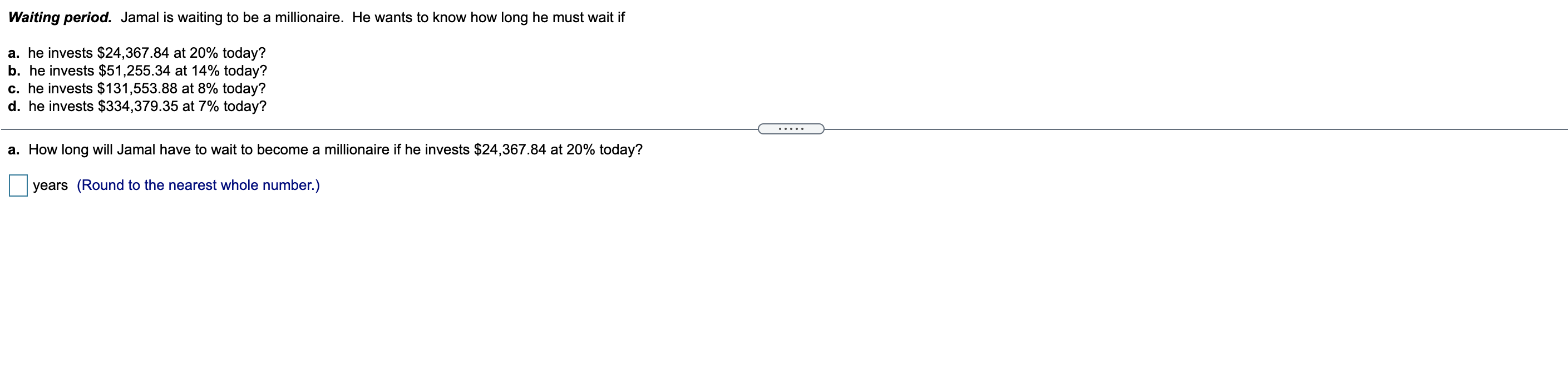 is looking at the following investment choices and wants to know what