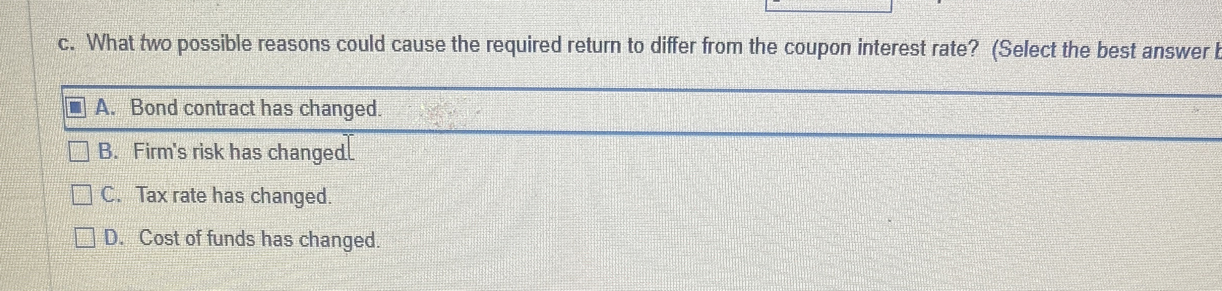  c. What two possible reasons could cause the required return to