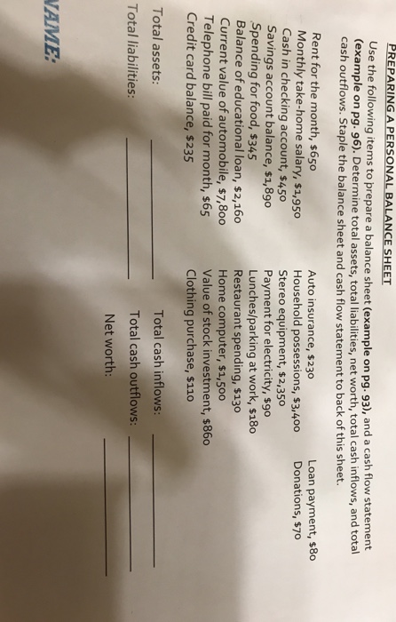 Help with completing this Personal Cash Flows Statement given the following