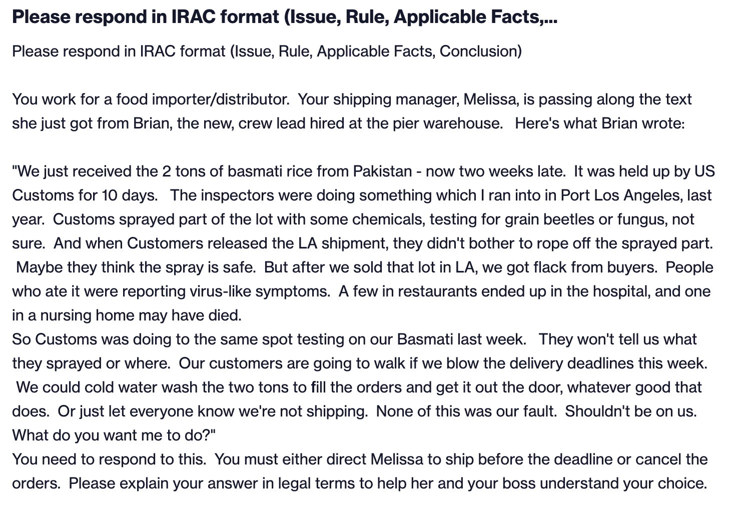  Please respond in IRAC format (Issue, Rule, Applicable Facts,... Please respond