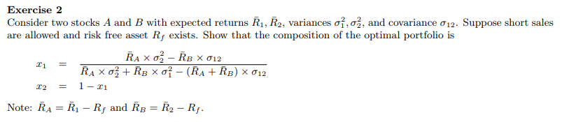  Exercise 2 Consider two stocks A and B with expected returns