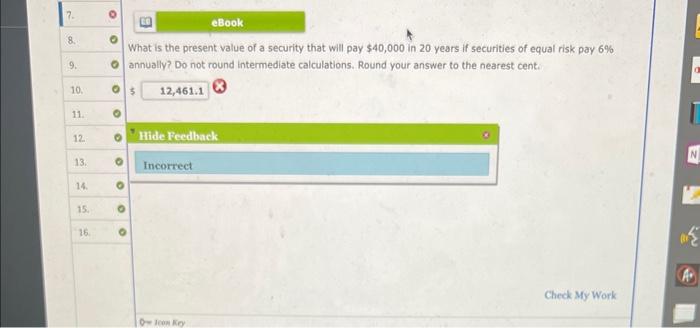 Please answer the question What is the present value of a security