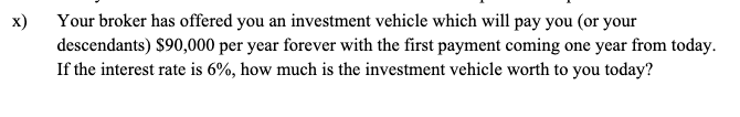from now. How much is the prize worth today if the interest