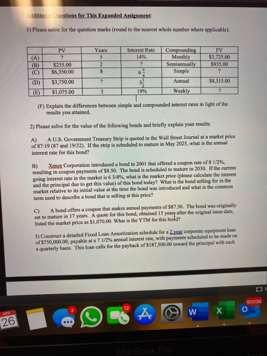  dditional Ouestions for This Expanded Assignment 1) Please solve for the