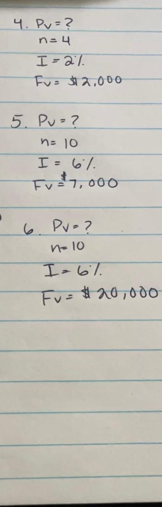 4. Pu=? n=4 I - 27. Fu= $2,000 5. Pu=? n=