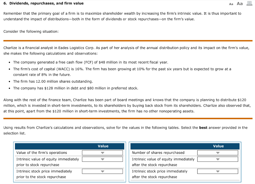  6. Dividends, repurchases, and firm value Aa Aa E Remember that