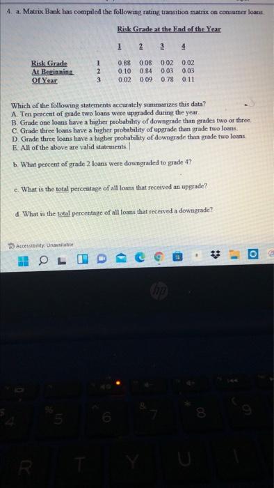 I just need the answer to B, C, & D 4. a.