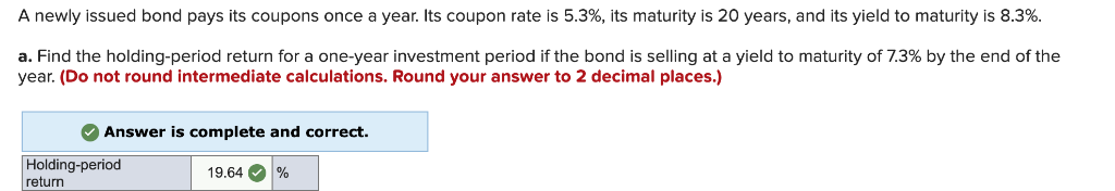 Please answer part b) and part e) A newly issued bond pays