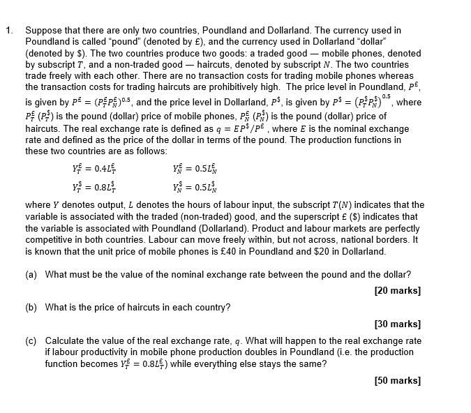  0.5 = 1. Suppose that there are only two countries, Poundland