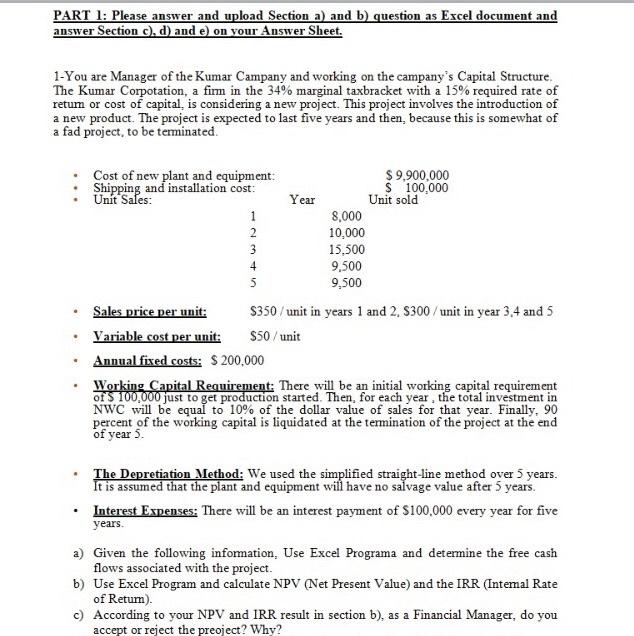 Please use the excel PART 1: Please answer and upload Section a)