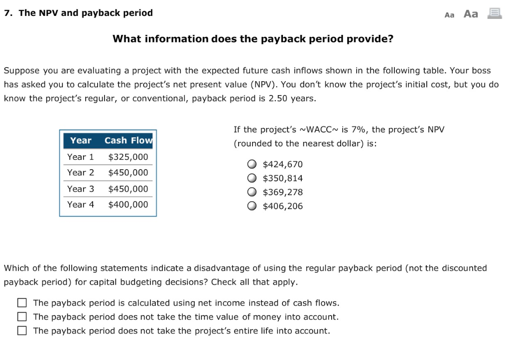 establish and identify a maximum acceptable payback period that helps in their