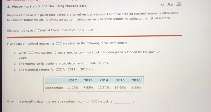  2. Measuring standalone risk using realized data A Aa Returns earned