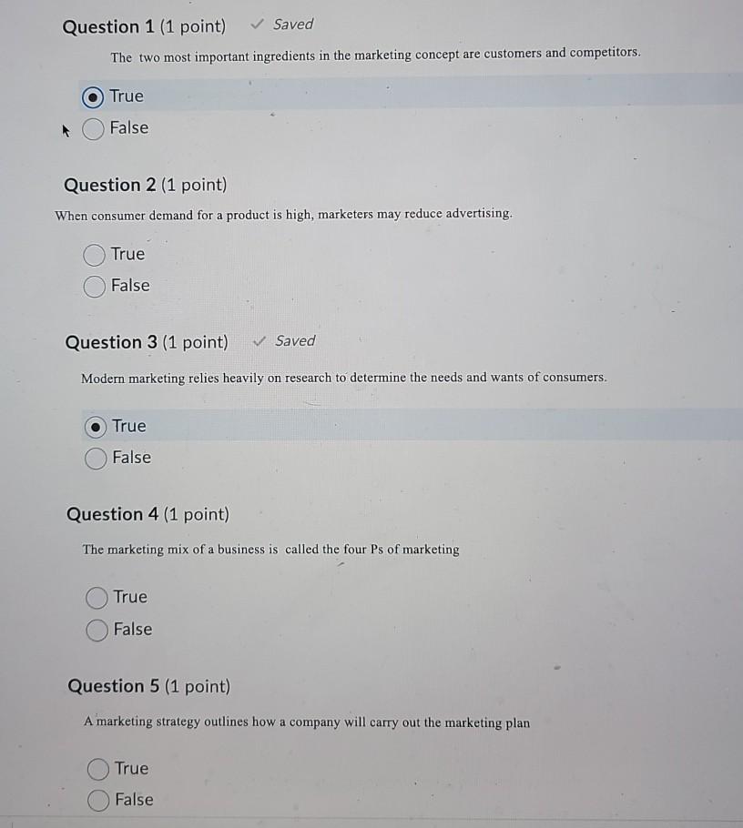 Question 1 (1 point) Saved The two most important ingredients in