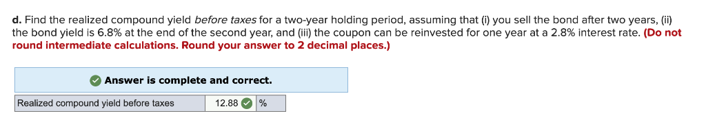 the holding-period return for a one-year investment period if the bond is