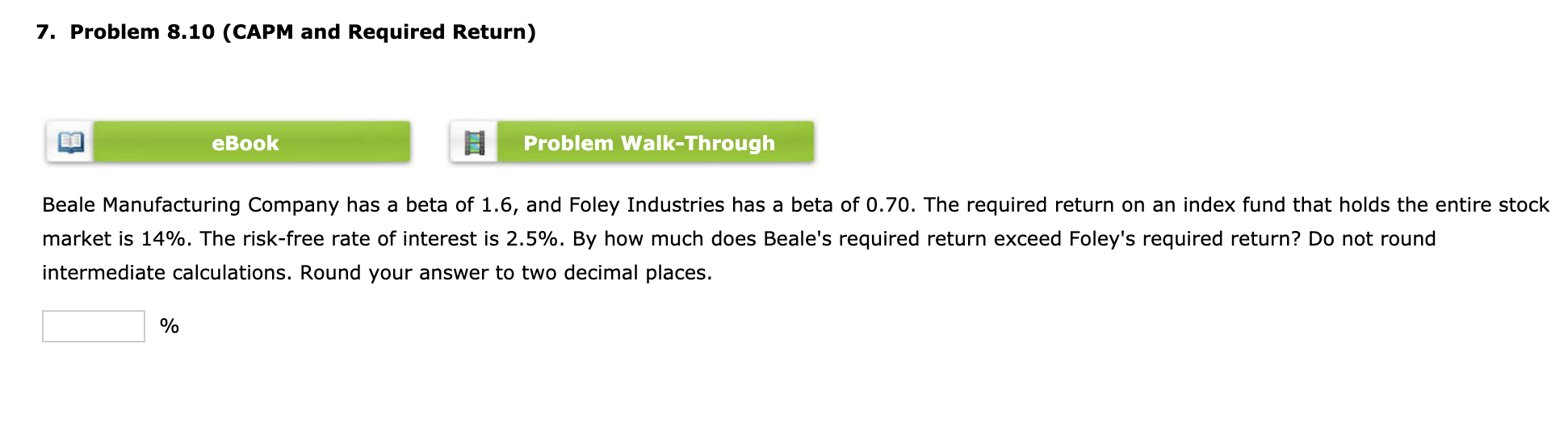  7. Problem 8.10 (CAPM and Required Return) eBook Problem Walk-Through Beale