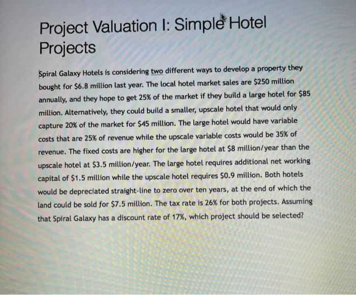 if possible please answer using excel. thank you Project Valuation I: Simple