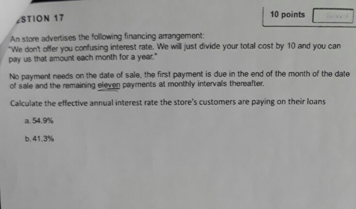 without use Excel. 10 points STION 17 An store advertises the