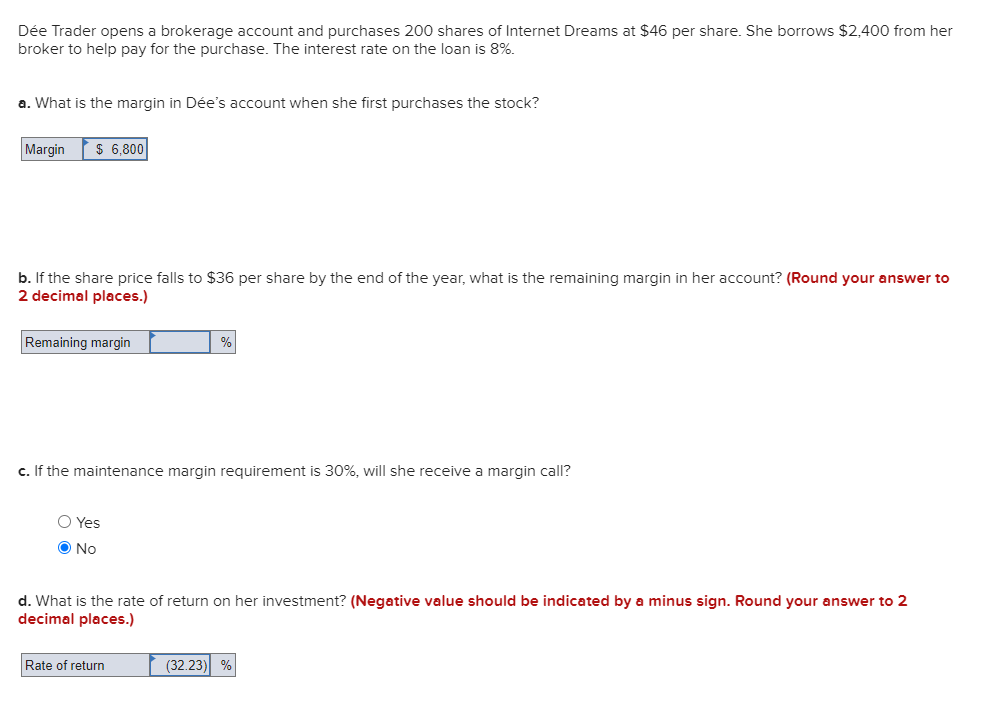Please answer B as a percentage De Trader opens a brokerage account