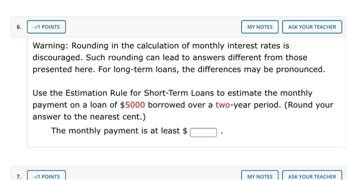  6. -/1 POINTS MY NOTES ASK YOUR TEACHER Warning: Rounding in