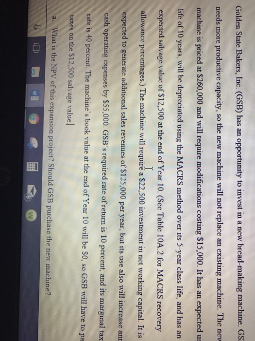  Hello just need some assitance with some homework Golden State Bakers,