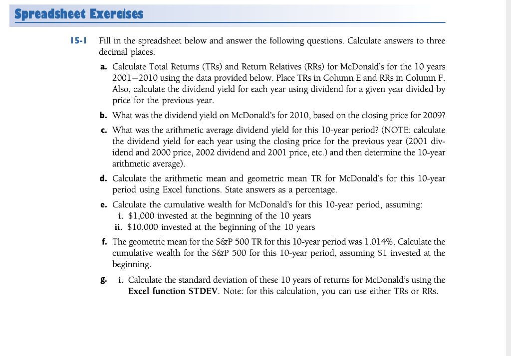 PLEASE ANSWER LETTER E) AND THE NEXT ONES!!!!!! (EXERCISES E-N) Spreadsheet Exercises
