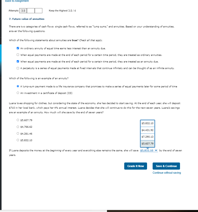  Back to Assignment Attempts 3.8 Keep the Highest 3.8/4 7. Future