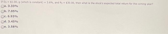 14 If Do - $1.00, 9 (which is constant) = 3.6%, and