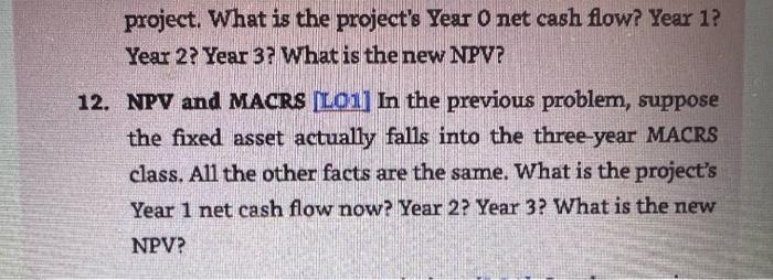  Please solve question 12. I've attached the previous questions and needed