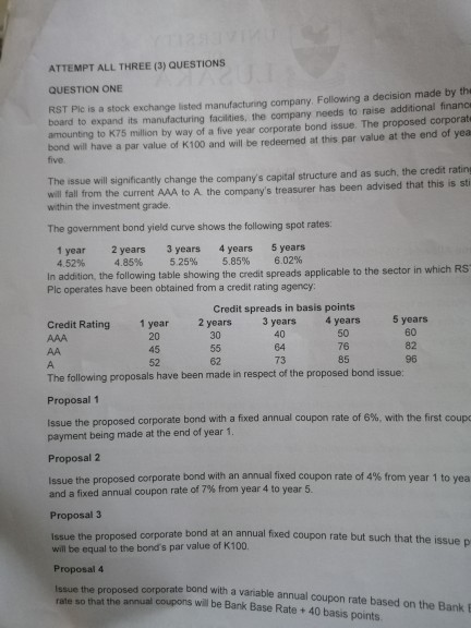  ATTEMPT ALL THREE (3) QUESTIONS QUESTION ONE RST Ple is a