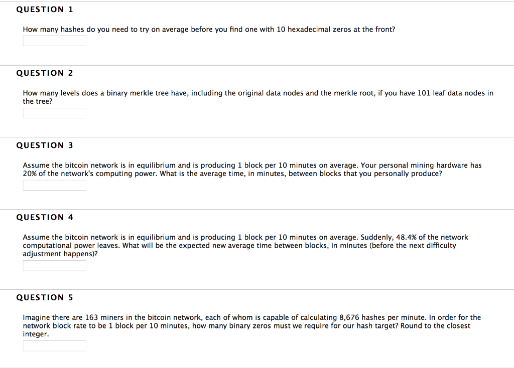  QUESTION 1 How many hashes do you need to try on