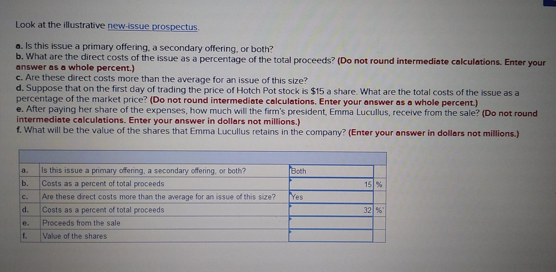  Need Help with question e. and f. please Look at the