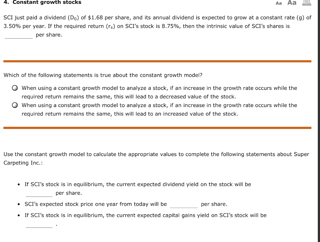 4. Constant growth stocks SCI just paid a dividend (Do) of