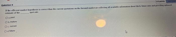  If the efficient market hypothesis is eoerect than the curtent quotstions