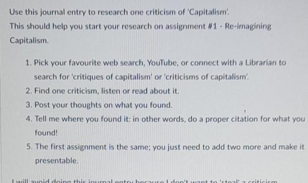  please write this Use this journal entry to research one criticism