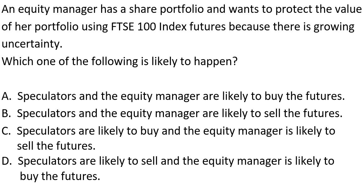 Please note D is not the correct option for sure it has